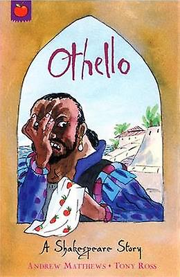 A Shakespeare Story Othello by Andrew Matthews Paperback Book