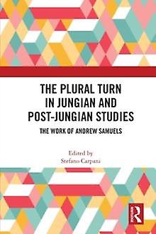 The Plural Turn In Jungian And Post-jungian Studies by Taylor &amp Francis Ltd Paperback