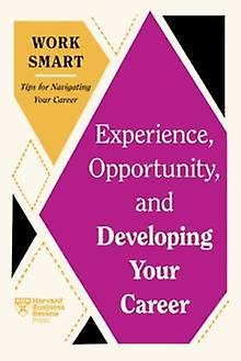 Experience Opportunity And Developing Your Career by Deborah Grayson Riegel Paperback