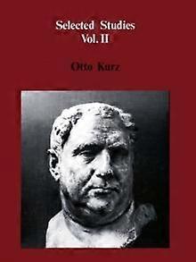 Selected Studies Volume Ii by Otto Kurz Paperback Book