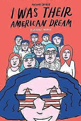 I Was Their American Dream