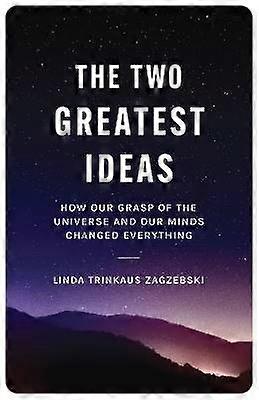 The Two Greatest Ideas