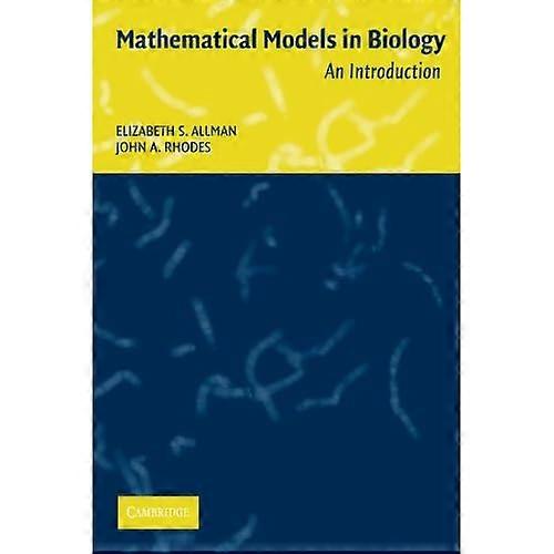 Mathematical Models in Biology: An Introduction