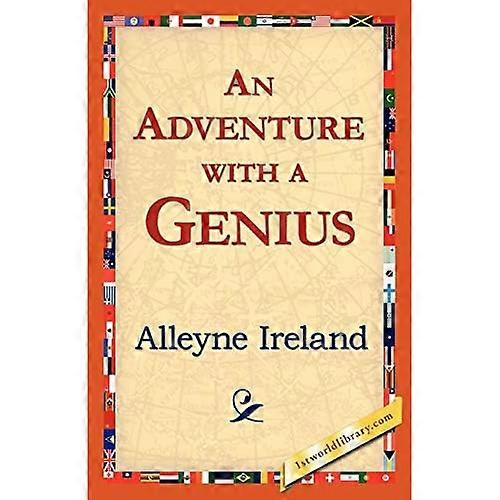 An Adventure with a Genius