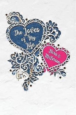 Los amores de mi vida