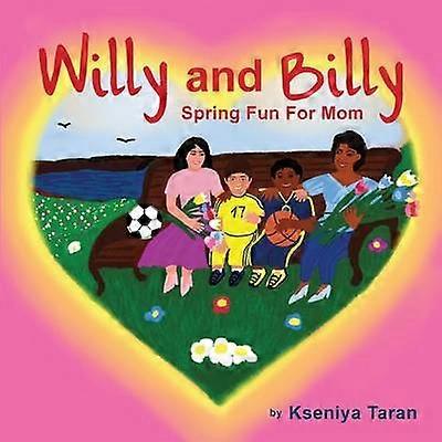 Willy And Billy Spring Fun For Mom