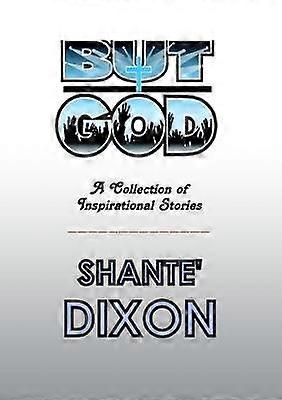 BUT GOD - Inspirational Stories