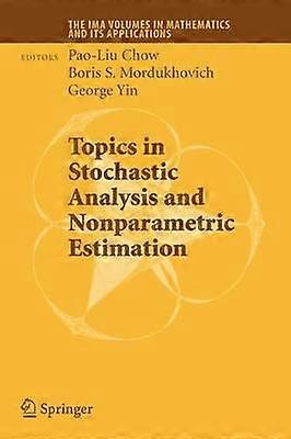 Topics in Stochastic Analysis and Nonparametric Estimation