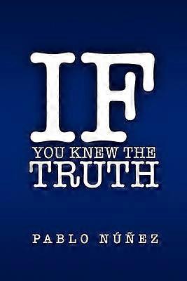 If You Knew the Truth