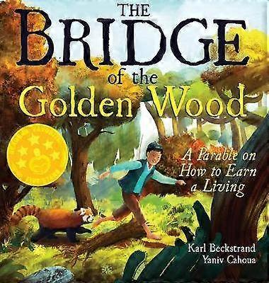 The Bridge of the Golden Wood