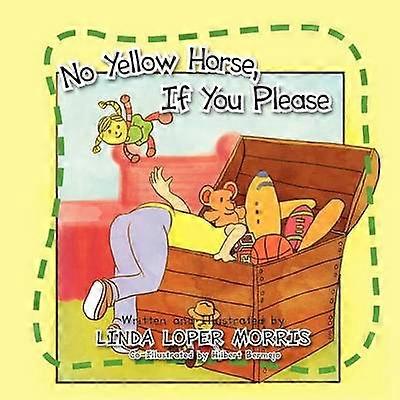 No Yellow Horse If You Please