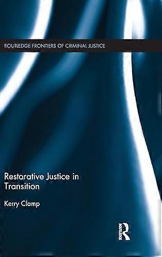 Restorative Justice in Transition