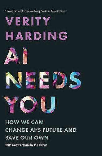 Ai Needs You by Verity Harding Paperback