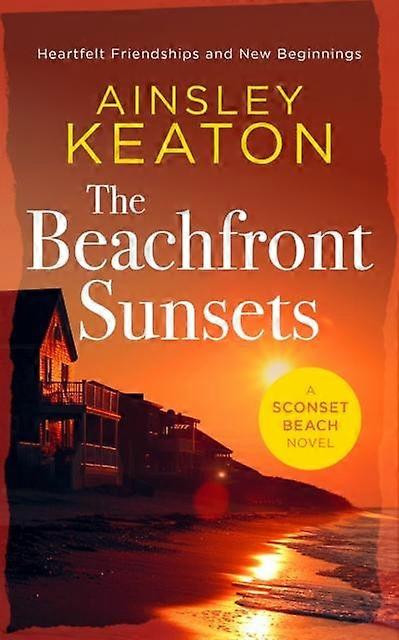 Beachfront Sunsets - Ainsley Keaton