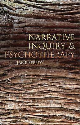 Narrative Inquiry and Psychotherapy