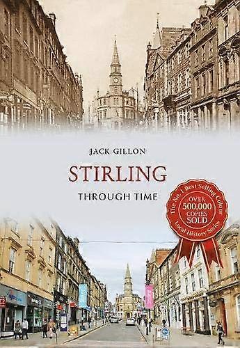 Stirling Through Time