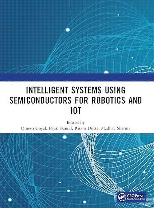 Intelligent Systems Using Semiconductors for Robotics and Iot