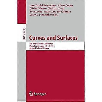Curves And Surfaces 8th International Conference Paris France June 12-1 - Springer Nature B.V - Paperback - en Book