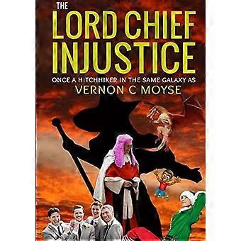 The lord chief injustice