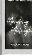 Mending midnight