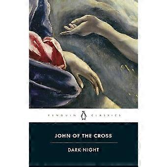 Noche oscura: poemas y prosa selecta