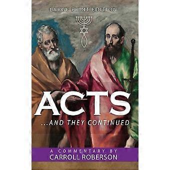 Acts. And They Continued - Carroll Roberson - Hardcover - en Book