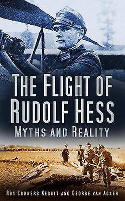 The Flight of Rudolf Hess