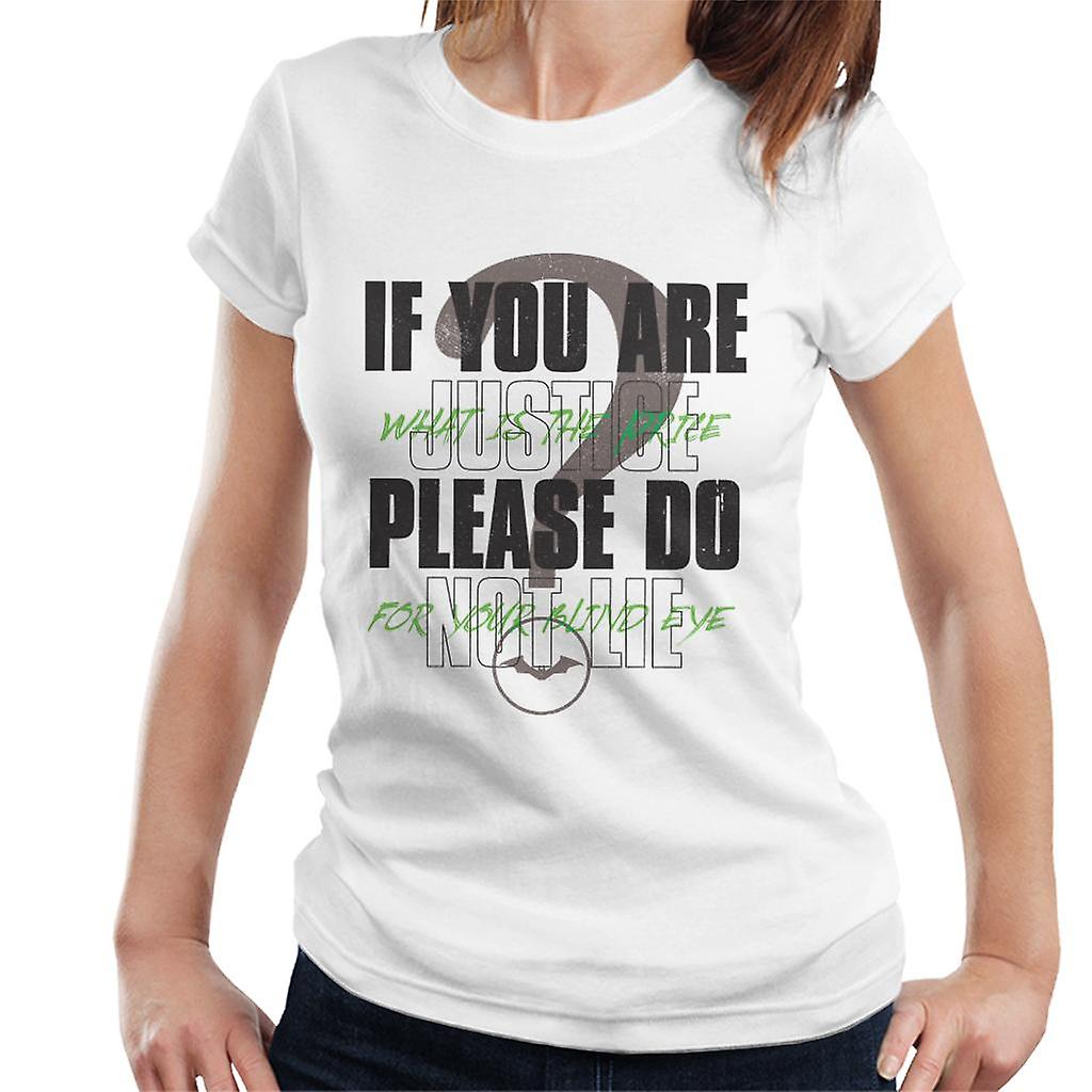 The Batman Riddler If You Are Justice Please Do Not Lie Women's T-Shirt