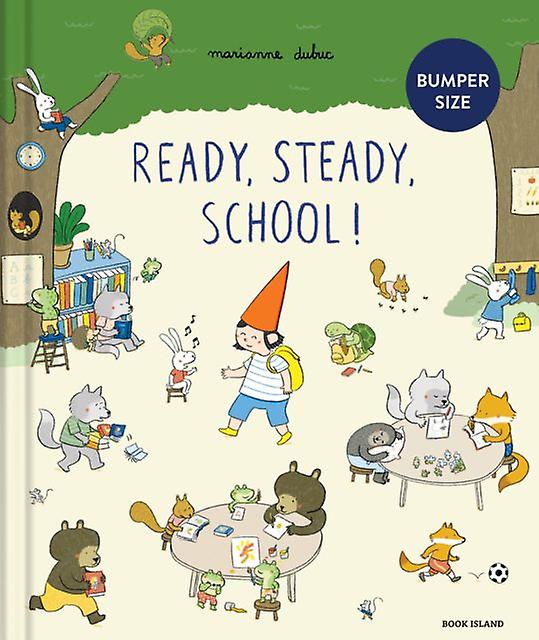 Ready Steady School Large Edition - Marianne Dubuc