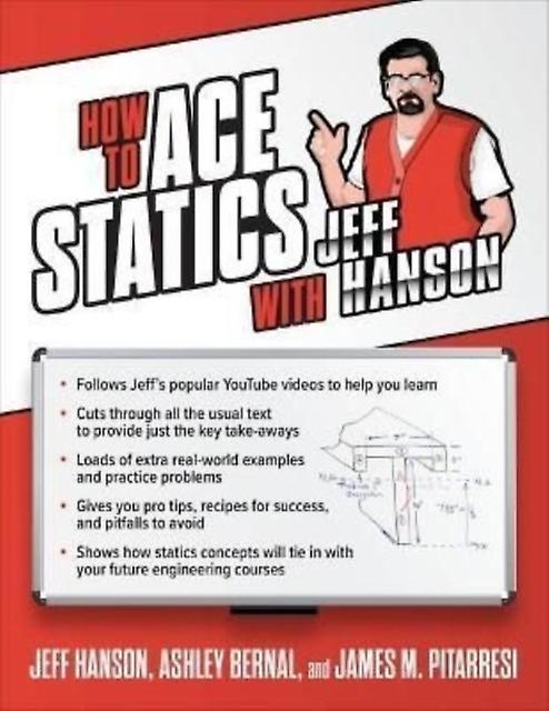 How To Ace Statics With Jeff Hanson by James M. Pitarresi Paperback