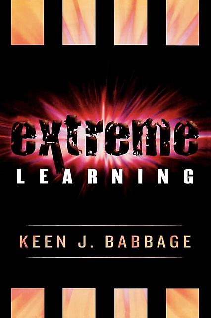 Extreme Learning by Keen J. Babbage Paperback