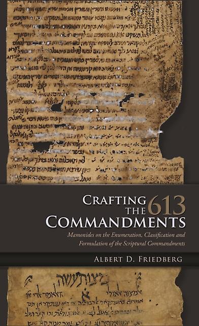 Crafting The 613 Commandments by Albert D. Friedberg Paperback