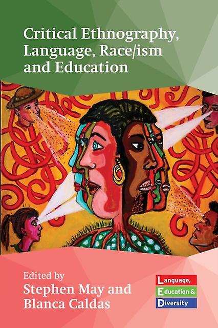 Critical Ethnography Language Raceism And Education