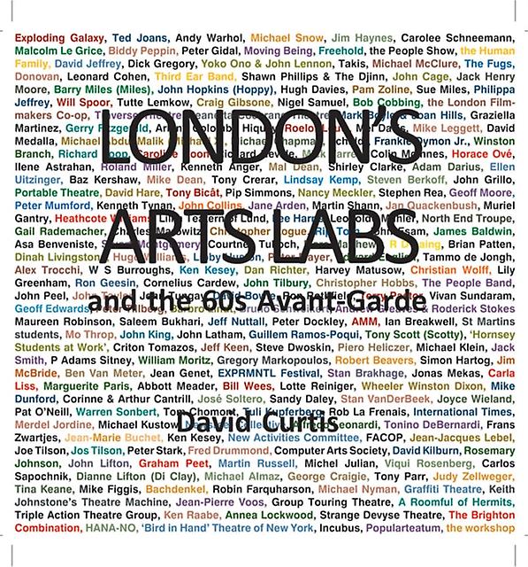 London's Arts Labs And The 60s Avant-garde by David Curtis Paperback