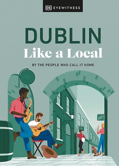 Dublin Like A Local by DK Travel Paperback Book