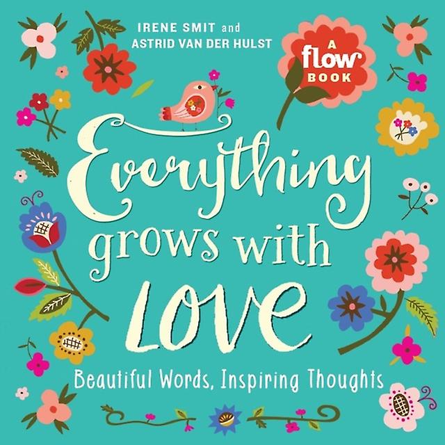 Everything Grows With Love by Irene Smit Paperback Book