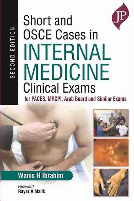 Short And Osce Cases In Internal Medicine Clinical Exams by Wanis H Ibrahim Paperback Book