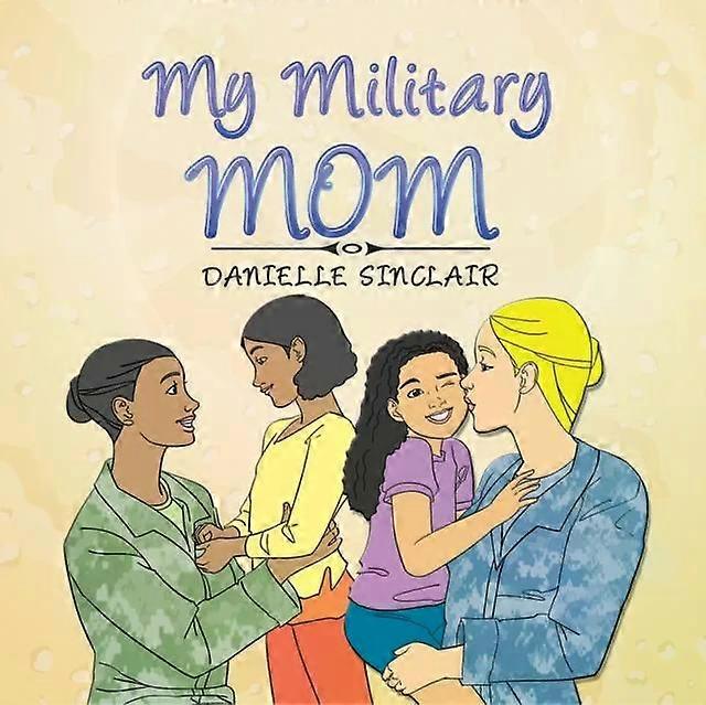 Minha Mãe Militar - Danielle Sinclair