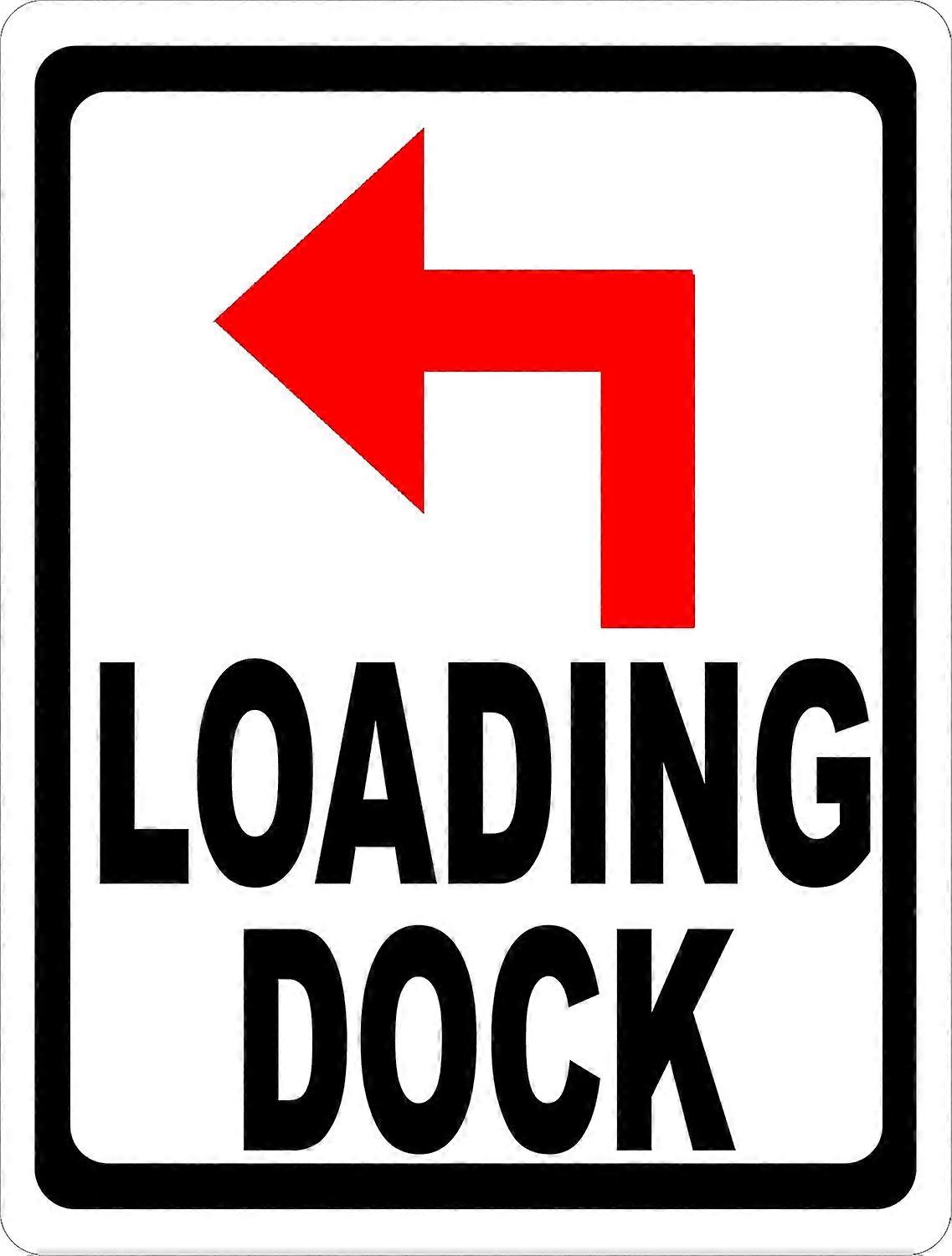 Loading Dock With Left Arrow Sign. 12x18 Metal.