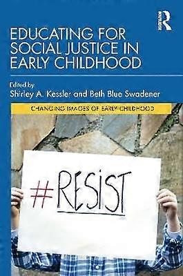 Educating for Social Justice in Early Childhood