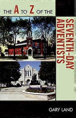 The A to Z of the Seventh-Day Adventists