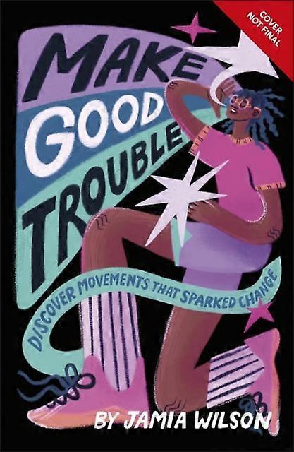 Make Good Trouble by Jamia Wilson Paperback Book