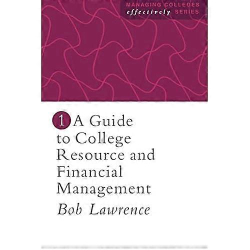 A Guide to College Resource and Financial Management