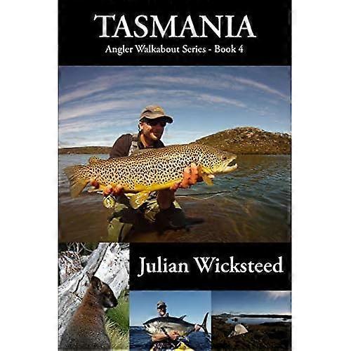 Tasmania: Angler Walkabout Series - Book 4