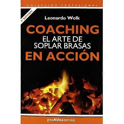 Coaching, el arte de soplar brasas en acción