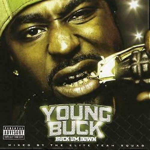 Young Buck Buck Um Down CD (2007)