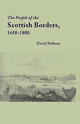 Die Menschen in den Scottish Borders 16501800