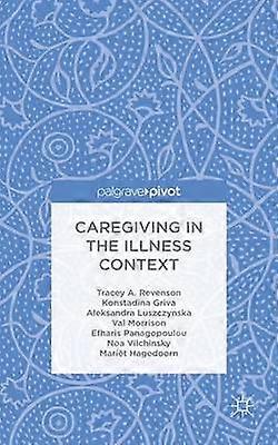 Caregiving in the Illness Context
