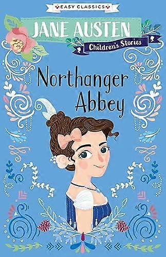 Northanger Abbey (Easy Classics)