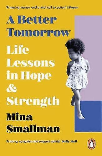 A Better Tomorrow by Mina Smallman Paperback